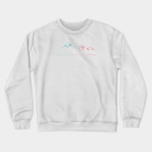 'The Mountains Are Calling'Design Crewneck Sweatshirt